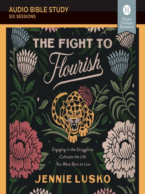 Title details for The Fight to Flourish by Jennie Lusko - Wait list